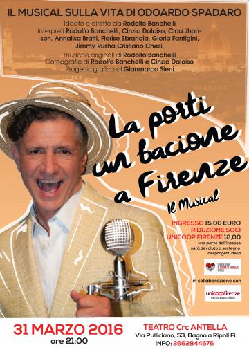 Teatro Crc Antella, il 31 marzo Rodolfo Banchelli in “La porti un bacione a  Firenze”, musical su Odoardo Spadaro | Bagno a Ripoli